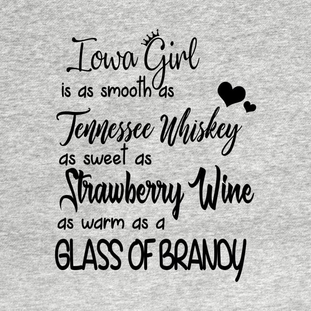 Iowa Girl Is As Sweet As Strawberry Wine by BTTEES